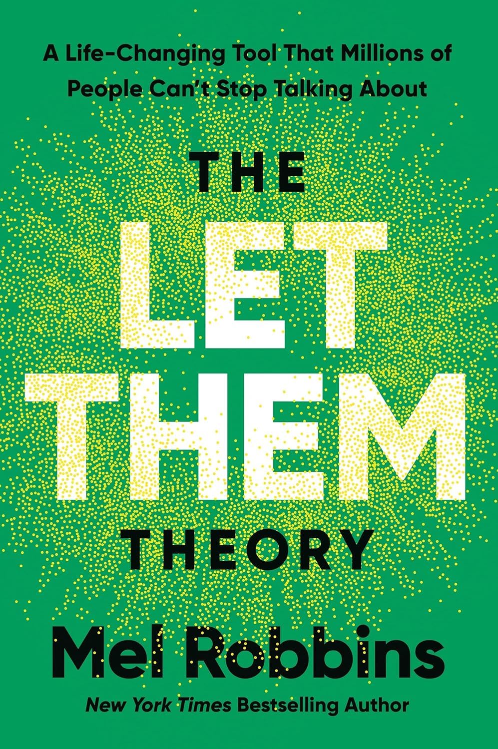 The Let Them Theory